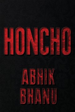 Honcho - Bhanu, Abhik