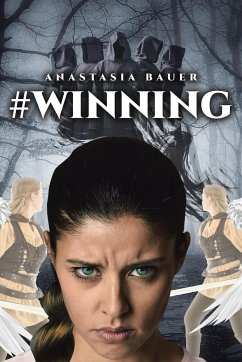 #Winning - Bauer, Anastasia