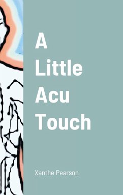 A Little Acu Touch - Pearson, Xanthe