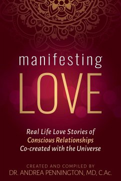 Manifesting Love - Pennington, Andrea; Almond, Karan Joy