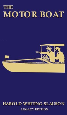 The Motor Boat (Legacy Edition) - Slauson, Harold Whiting