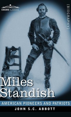 Miles Standish - Abbott, John S. C.