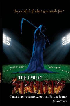 The Evil in Sports - Turner, Ronn