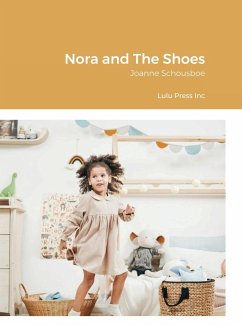 Nora and The Shoes - Schousboe, Joanne