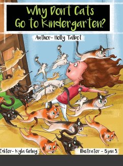 Why Don't Cats Go to Kindergarten? - Talbot, Holly
