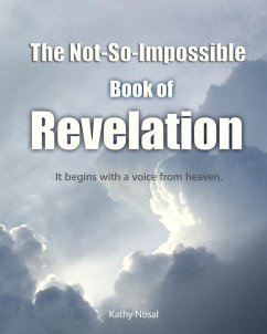 The Not-So-Impossible Book of Revelation - Nosal, Kathy