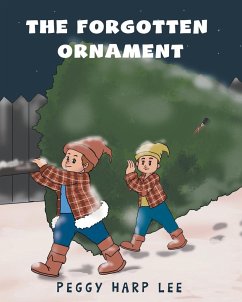 The Forgotten Ornament - Lee, Peggy Harp