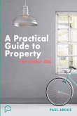 A practical guide to property for under 40s