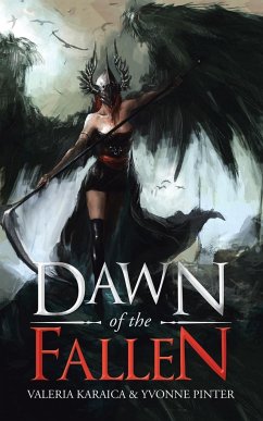 Dawn of the Fallen - Karaica, Valeria; Pinter, Yvonne