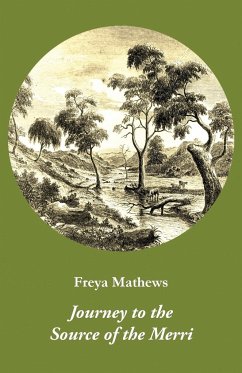 Journey to the Source of the Merri - Mathews, Freya