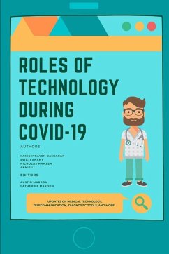 Roles of Technology During Covid-19 - Baskaran, Kanishtrayen