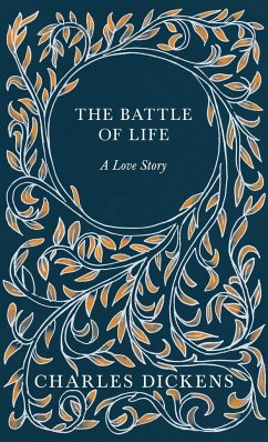 The Battle of Life - Dickens, Charles
