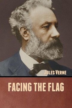 Facing the Flag - Verne, Jules