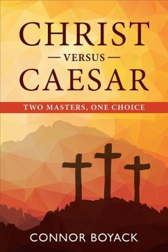 Christ Versus Caesar - Boyack, Connor