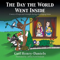 The Day the World Went Inside - Henry-Daniels, Gail