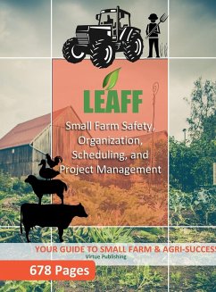 Small Farm Safety, Organization, Scheduling, and Project Management - Publishing, Virtue