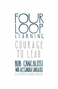 Four Loop Learning - Cancalosi, Bob; Cancalosi, Alessandra