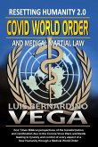 COVID World Order: Recreating Humanity 2.0