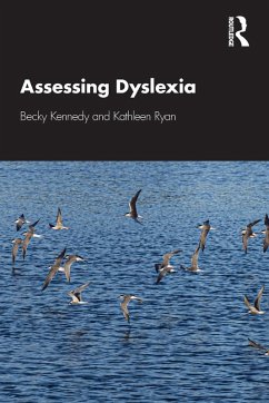 Assessing Dyslexia - Kennedy, Becky; Ryan, Kathleen