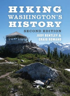 Hiking Washington's History - Bentley, Judy; Romano, Craig