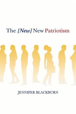 The [New] New Patriotism - Blackburn, Jennifer