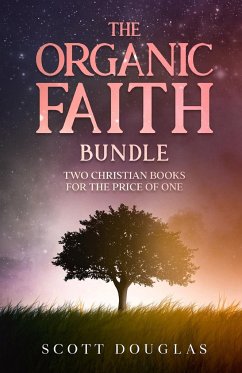The Organic Faith Bundle - Douglas, Scott