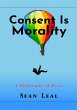 Consent Is Morality - Bild 1