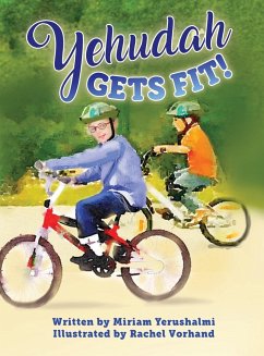 Yehudah Gets Fit - Yerushalmi, Miriam Yerushalmi