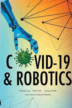 COVID-19 & Robotics - Mardon, Austin; Mardon, Catherine; Lum, Nicholas
