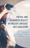 Virtual and Augmented Reality in English Language Arts Education