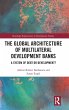 The Global Architecture of Multilateral... - Bild 1