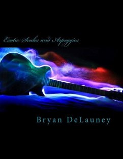 Exotic Scales and Arpeggios - Delauney, Bryan