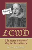 Lewd: The Secret History of English Dirty Words