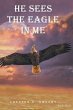 He Sees the Eagle in Me - Bild 1