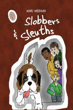 Slobbers and Sleuths - Meehan, Mari