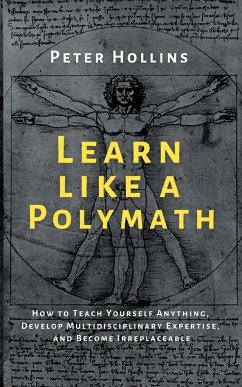 Learn Like a Polymath - Hollins, Peter