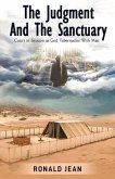 The Judgment and the Sanctuary: Court in Session as God Tabernacles With Man