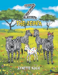 Z the Zebra - Koch, Lynette