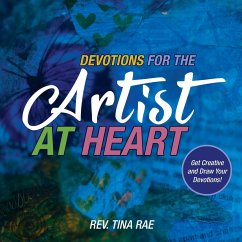 Devotions for the Artist at Heart - Rae, Rev. Tina