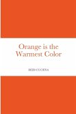 Orange is the Warmest Color
