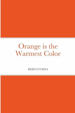 Orange is the Warmest Color - Cuchna, Reid