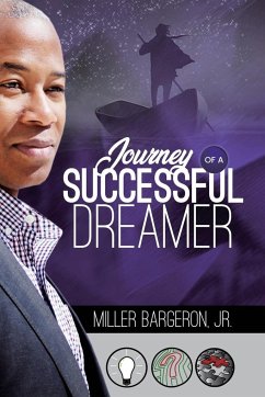 Journey Of A Successful Dreamer - Bargeron, Miller