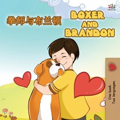 Boxer and Brandon (Chinese English Bilingual Books for Kids) - Nusinsky, Inna; Books, Kidkiddos