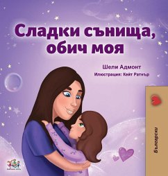 Sweet Dreams, My Love (Bulgarian Book for Kids)