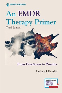 An EMDR Therapy Primer - Hensley, Barbara J.