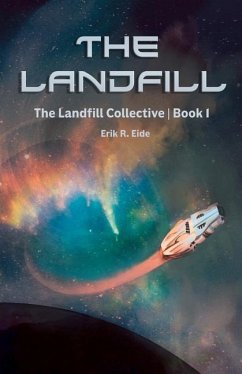 The Landfill - Eide, Erik R.