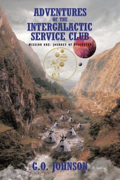 Adventures of the Intergalactic Service Club - Johnson, G. O.