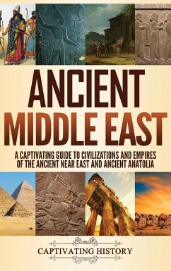Ancient Middle East - History, Captivating