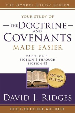 Doctrine & Covenants Made Easier Vol. 1 - Ridges, David J.