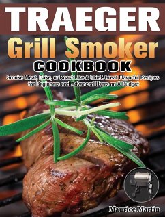 Traeger Grill Smoker Cookbook - Martin, Maurice